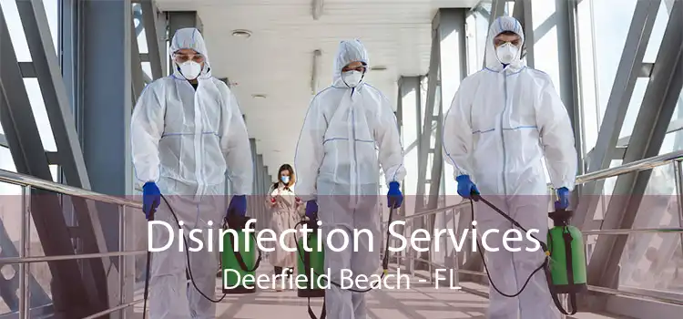 Disinfection Services Deerfield Beach - FL