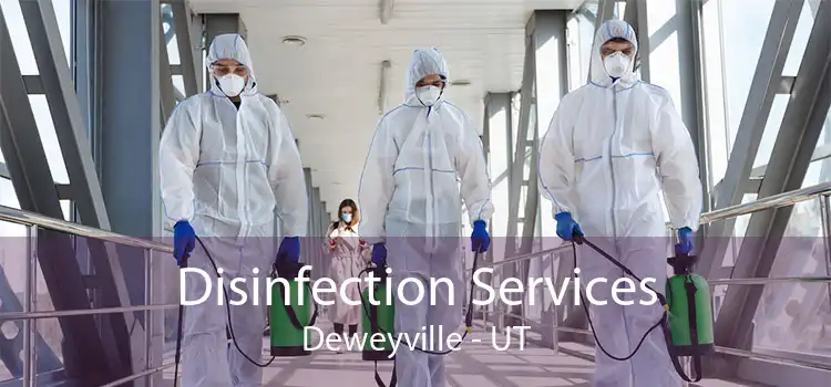 Disinfection Services Deweyville - UT