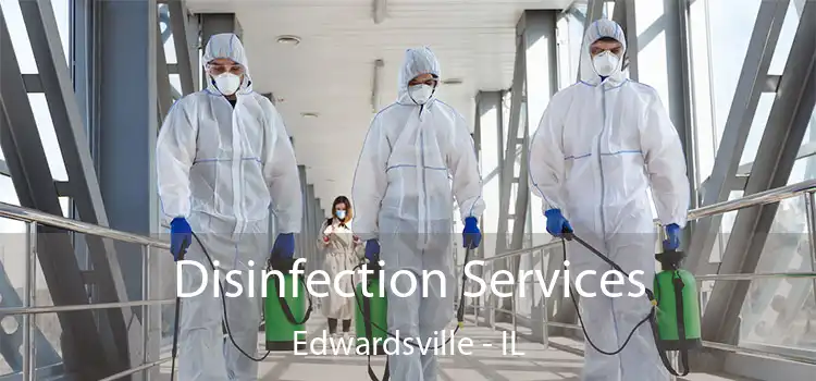 Disinfection Services Edwardsville - IL