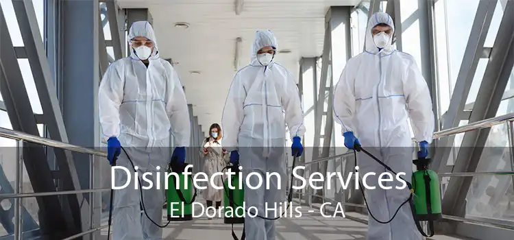 Disinfection Services El Dorado Hills - CA