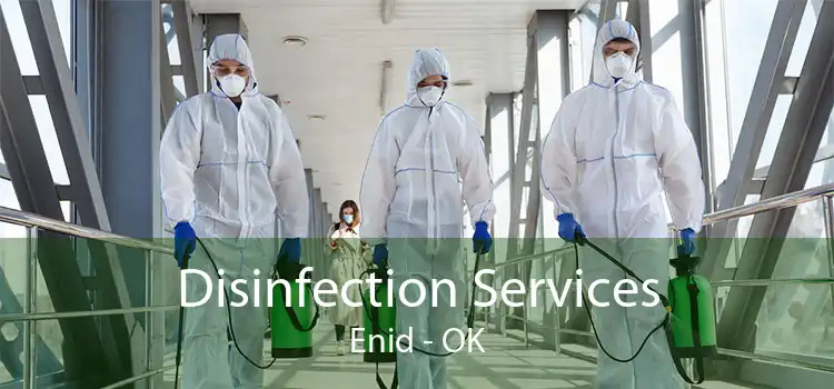 Disinfection Services Enid - OK