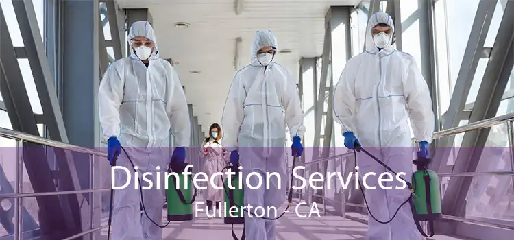 Disinfection Services Fullerton - CA