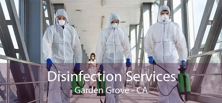 Disinfection Services Garden Grove - CA