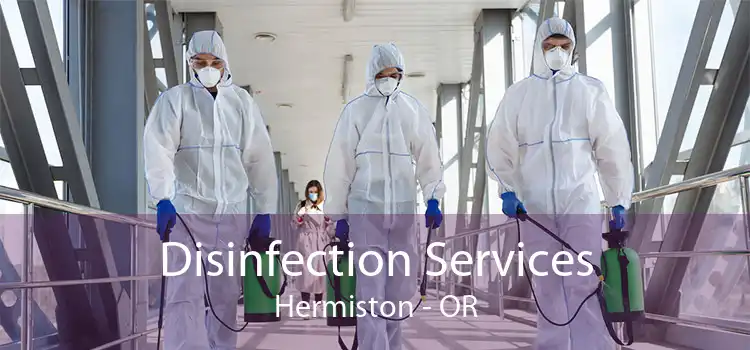 Disinfection Services Hermiston - OR