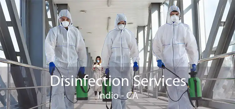 Disinfection Services Indio - CA