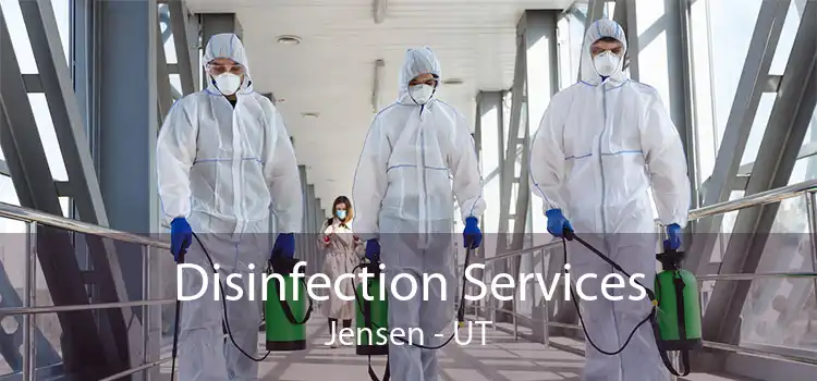 Disinfection Services Jensen - UT