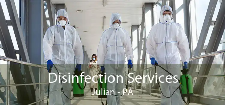Disinfection Services Julian - PA