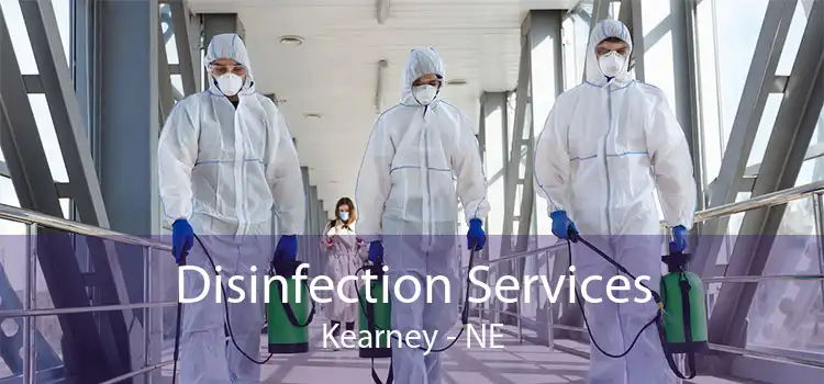 Disinfection Services Kearney - NE
