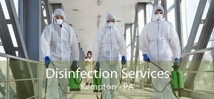 Disinfection Services Kempton - PA