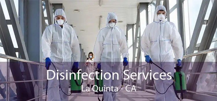 Disinfection Services La Quinta - CA
