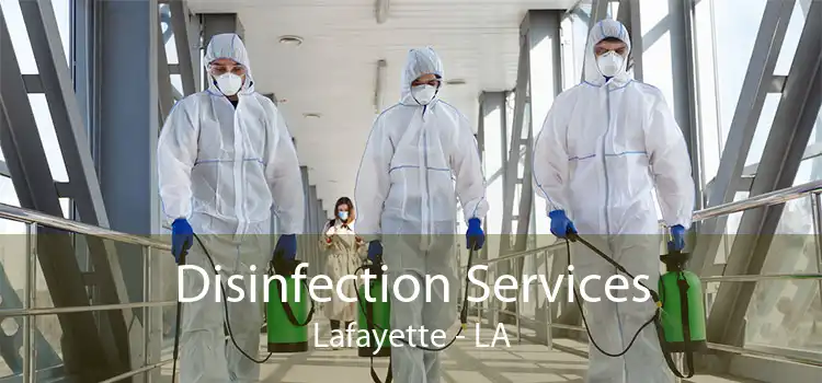 Disinfection Services Lafayette - LA