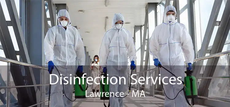 Disinfection Services Lawrence - MA