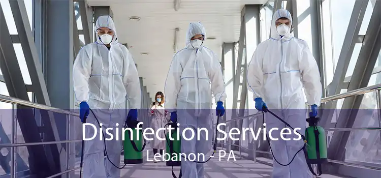 Disinfection Services Lebanon - PA