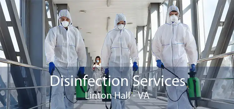 Disinfection Services Linton Hall - VA