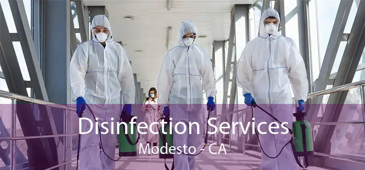 Disinfection Services Modesto - CA