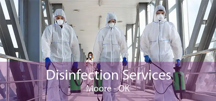 Disinfection Services Moore - OK