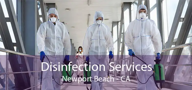 Disinfection Services Newport Beach - CA