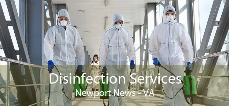 Disinfection Services Newport News - VA