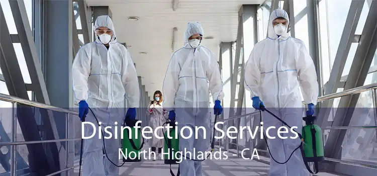 Disinfection Services North Highlands - CA