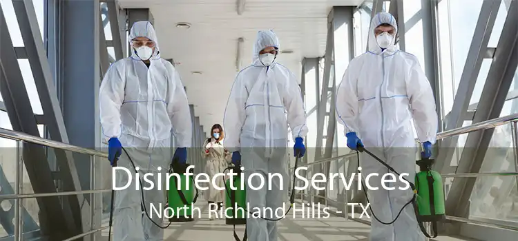 Disinfection Services North Richland Hills - TX