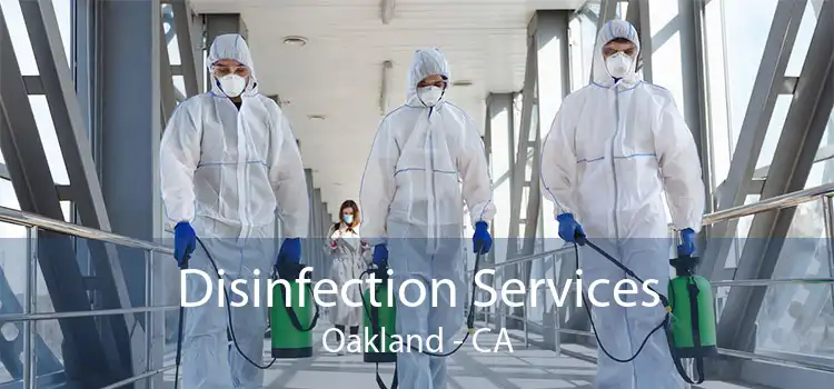 Disinfection Services Oakland - CA