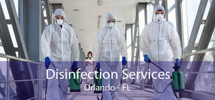 Disinfection Services Orlando - FL