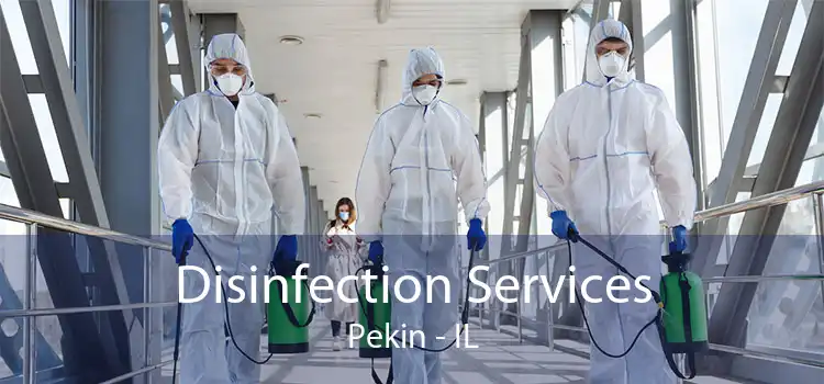 Disinfection Services Pekin - IL