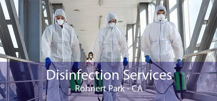 Disinfection Services Rohnert Park - CA