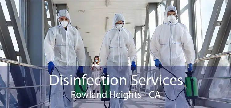 Disinfection Services Rowland Heights - CA