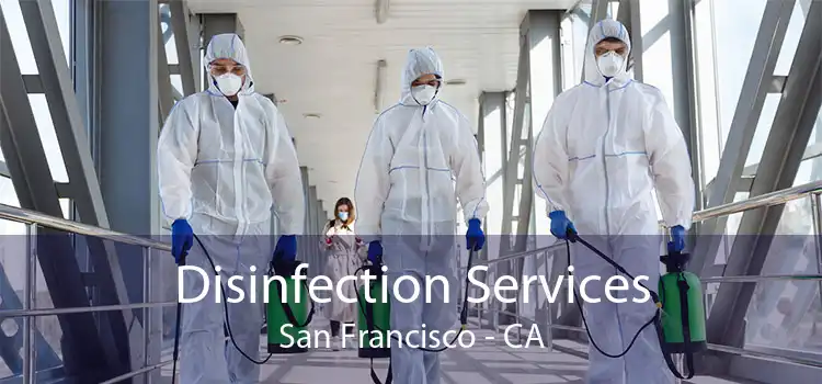 Disinfection Services San Francisco - CA