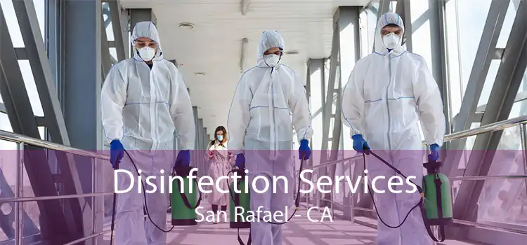 Disinfection Services San Rafael - CA