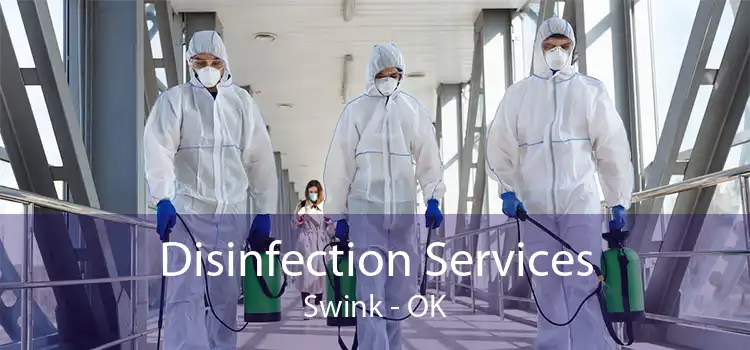 Disinfection Services Swink - OK