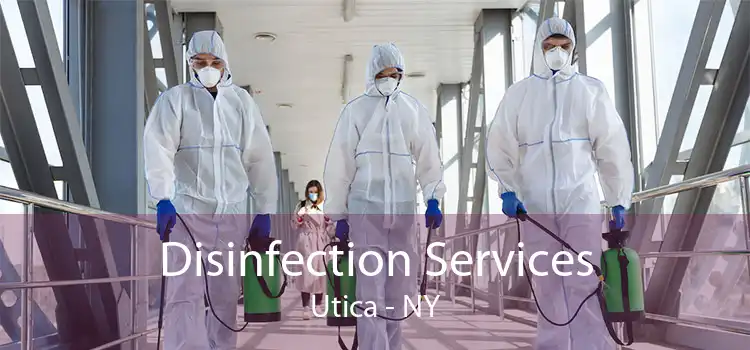 Disinfection Services Utica - NY