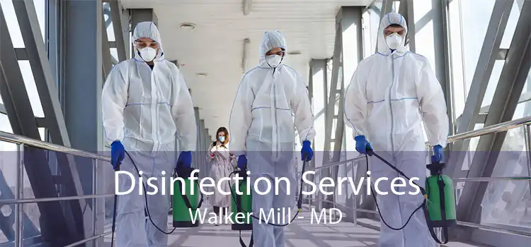 Disinfection Services Walker Mill - MD