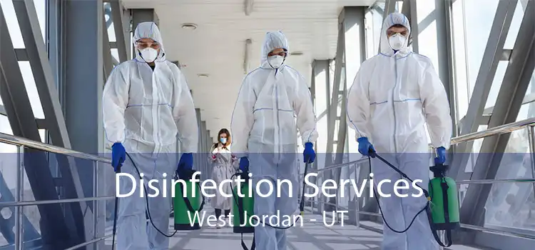 Disinfection Services West Jordan - UT