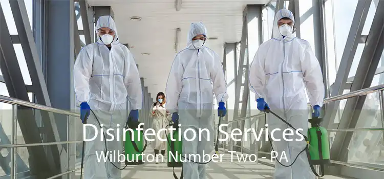 Disinfection Services Wilburton Number Two - PA