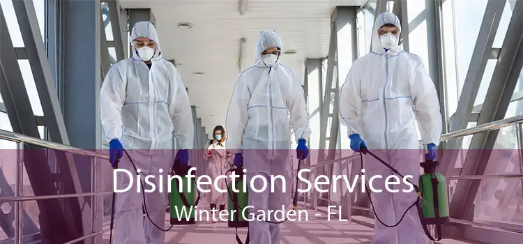 Disinfection Services Winter Garden - FL
