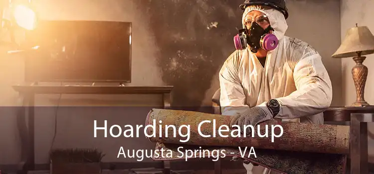 Hoarding Cleanup Augusta Springs - VA