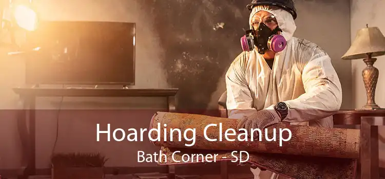 Hoarding Cleanup Bath Corner - SD