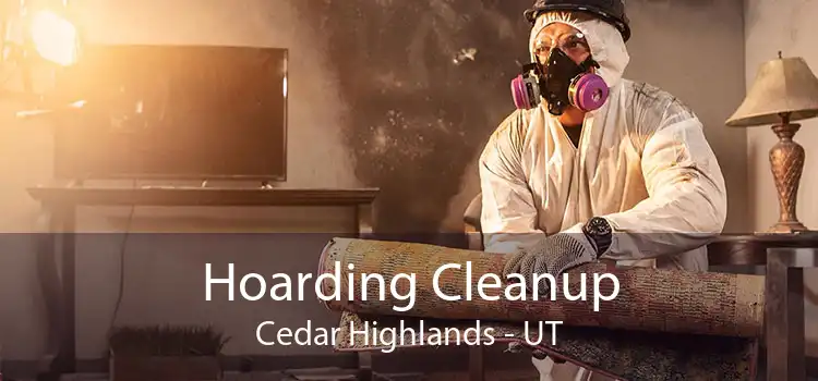 Hoarding Cleanup Cedar Highlands - UT