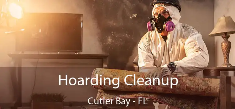  Hoarding Cleanup Cutler Bay - FL