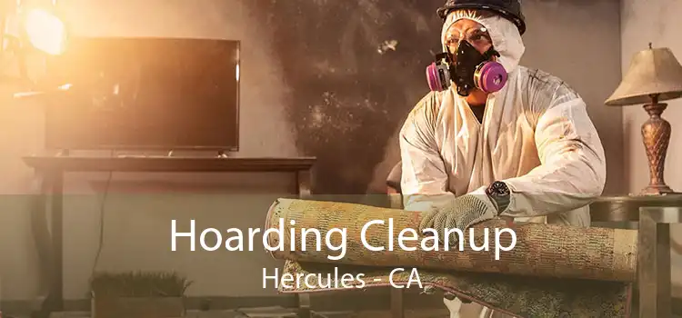 Hoarding Cleanup Hercules - CA