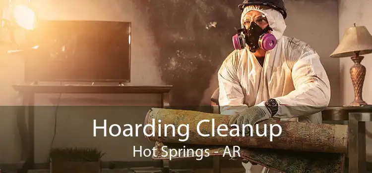 Hoarding Cleanup Hot Springs - AR