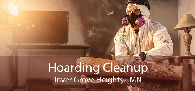Hoarding Cleanup Inver Grove Heights - MN