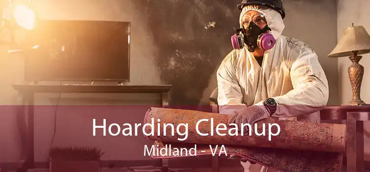 Hoarding Cleanup Midland - VA