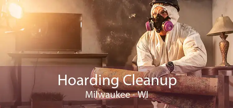Hoarding Cleanup Milwaukee - WI