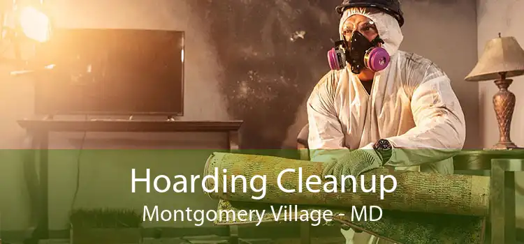 Hoarding Cleanup Montgomery Village - MD