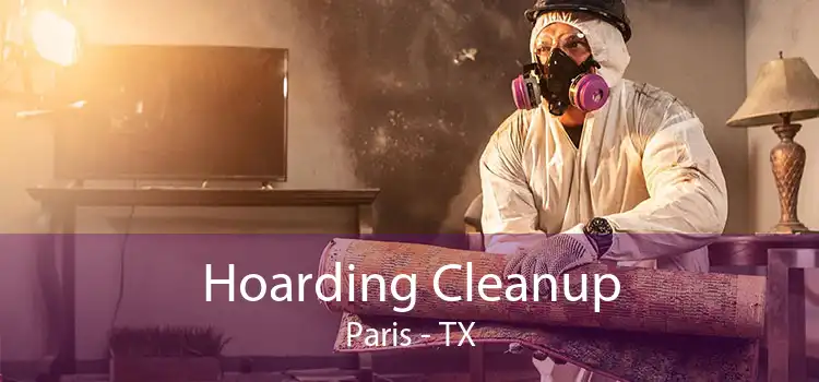 Hoarding Cleanup Paris - TX