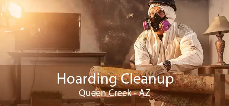 Hoarding Cleanup Queen Creek - AZ
