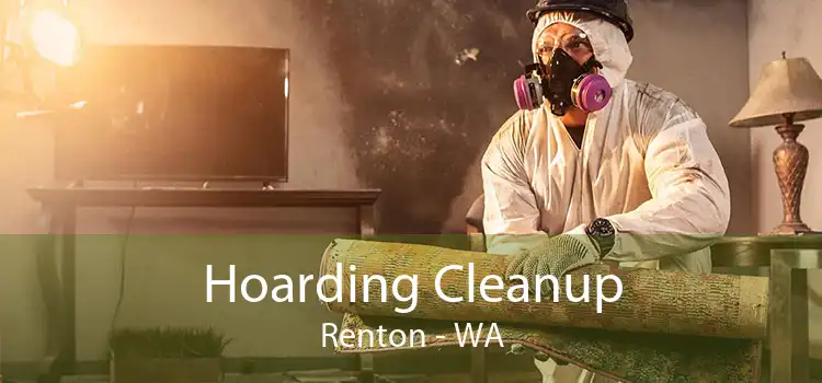 Hoarding Cleanup Renton - WA
